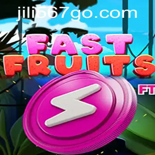 Unraveling the Excitement of FastFruits: A New Gaming Sensation by Jili567